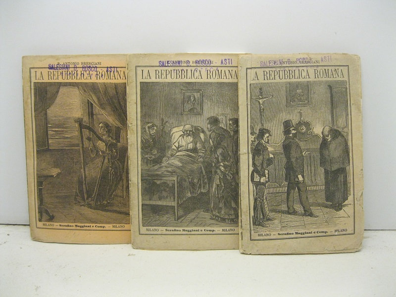La Repubblica romana del P. Antonio Bresciani. Vol. I, II, III.